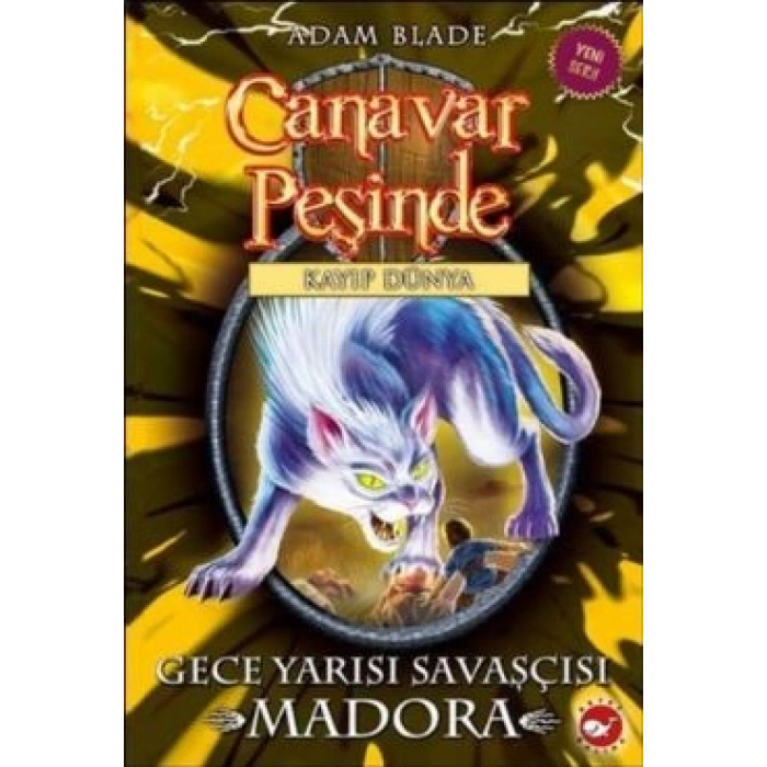 Canavar Peşinde Serisi 40 - Kayıp Dünya (gece Yarısı Savaşcısı Madora)