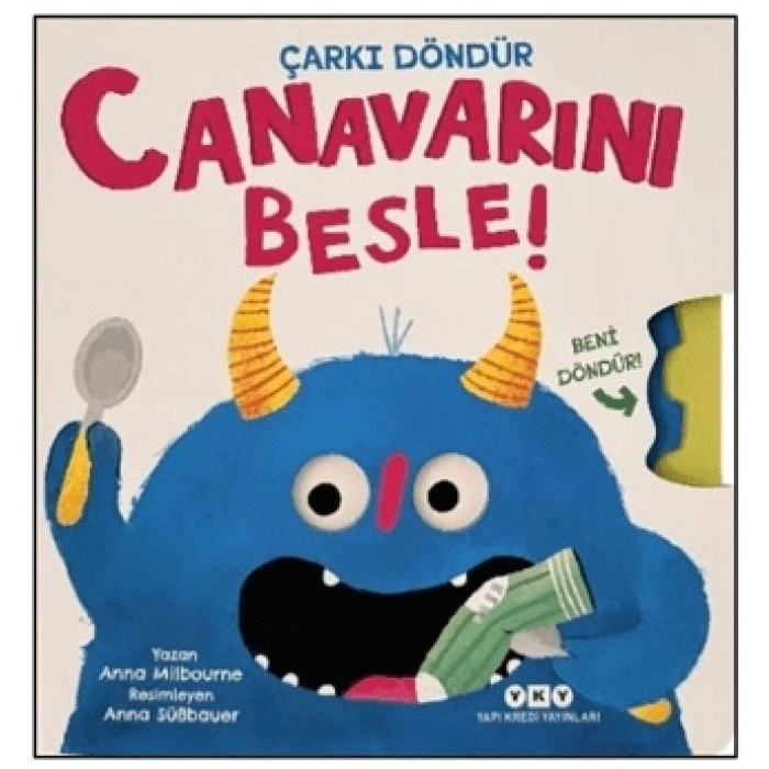 Canavarını Besle! - Çarkı Döndür- Canavarını Besle (ciltli)