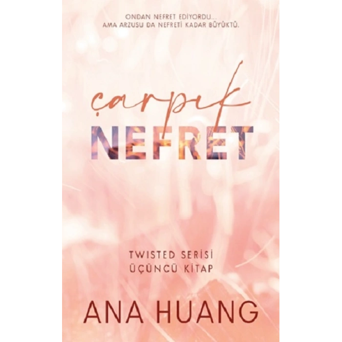 Çarpık Nefret - Twisted Serisi 3. Kitap