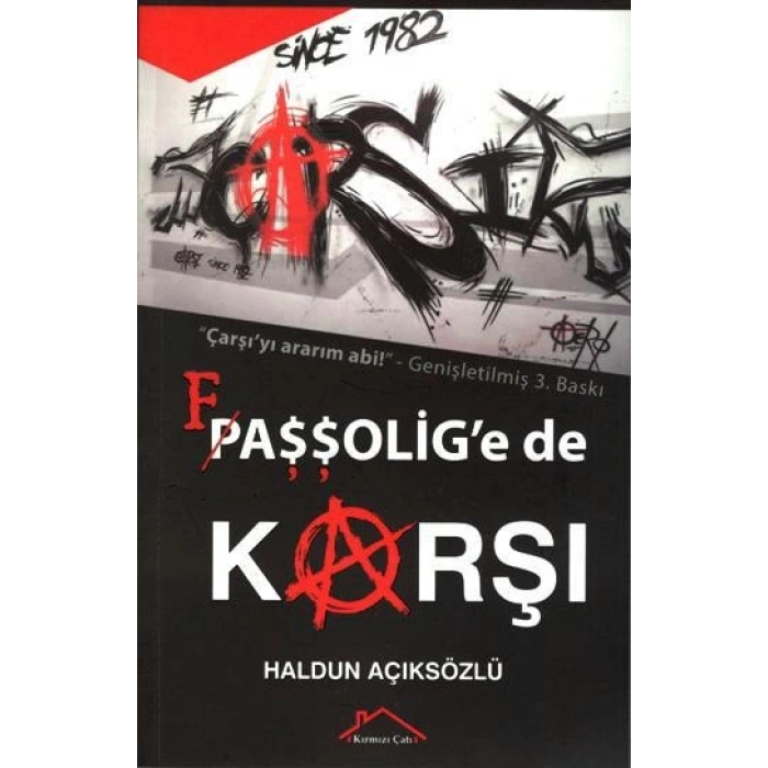 Çarşı Faşşolige de Karşı