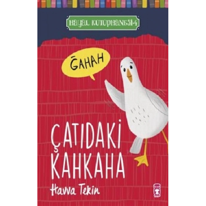 Çatıdaki Kahkaha - Hayal Kütüphanesi 4
