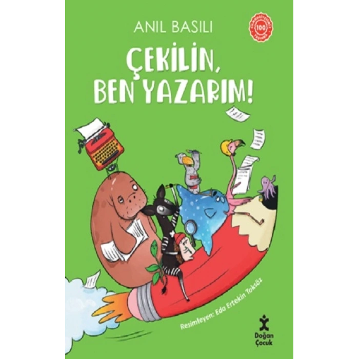 Çekilin, Ben Yazarım!