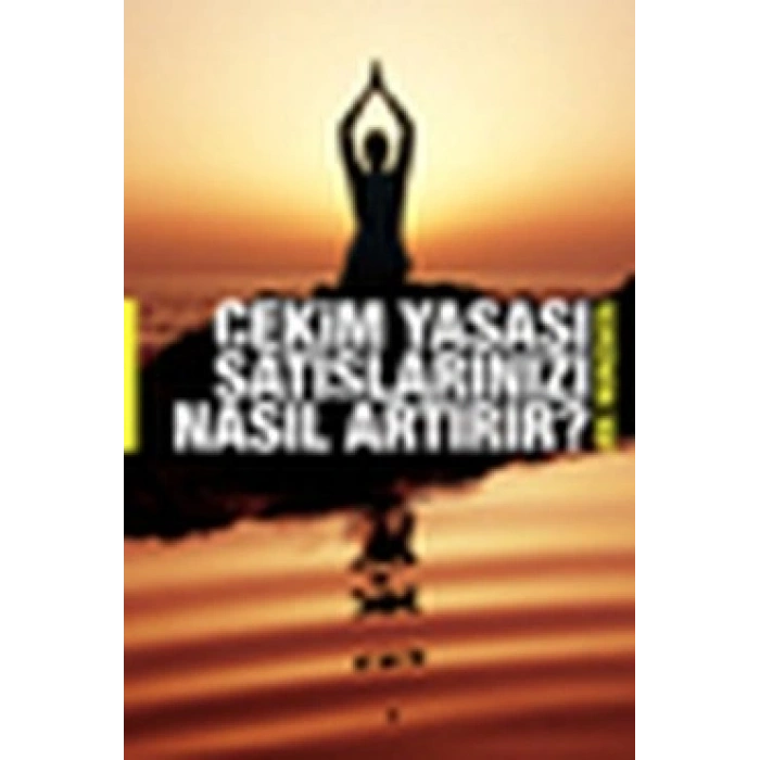 Çekim Yasası Satışlarınızı Nasıl Artırır?