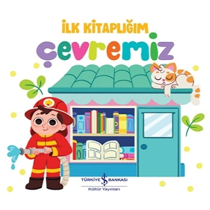 Çevremiz - İlk Kitaplığım (ciltli)