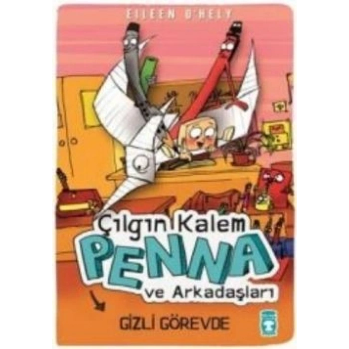 Çılgın Kalem Penna Ve Arkadaşları - Gizli Görevde
