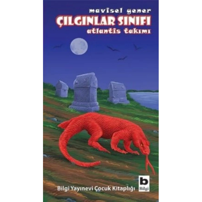Çılgınlar Sınıfı - Atlantis Takımı