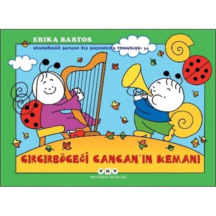 Cırcırböceği Cancan’ın Kemanı - Uğurböceği Sevecen İle Salyangoz Tomurcuk 34