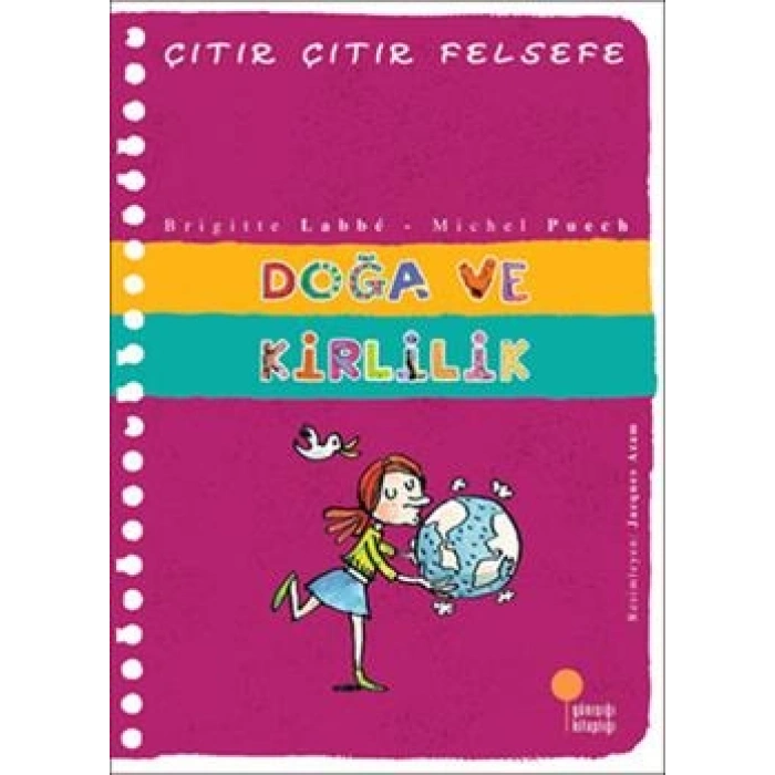 Çıtır Çıtır Felsefe Serisi 10 - Doğa Ve Kirlilik