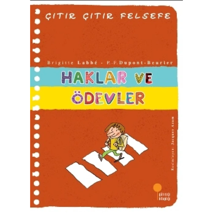 Çıtır Çıtır Felsefe Serisi 15 - Haklar Ve Ödevler