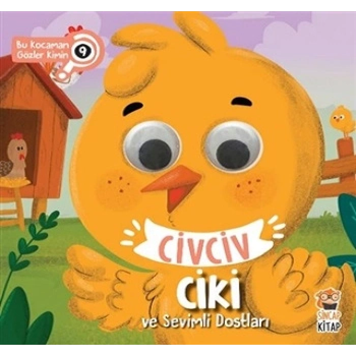 Civciv Ciki Ve Sevimli Dostları - Bu Kocaman Gözler Kimin 9