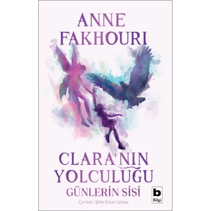 Claranın Yolculuğu - Günlerin Sisi