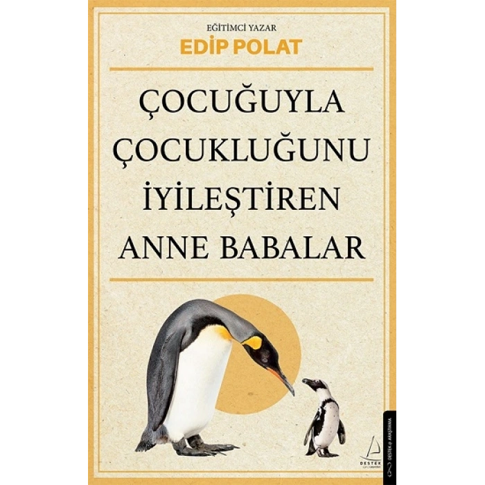 Çocuğuyla Çocukluğunu İyileştiren Anne Babalar