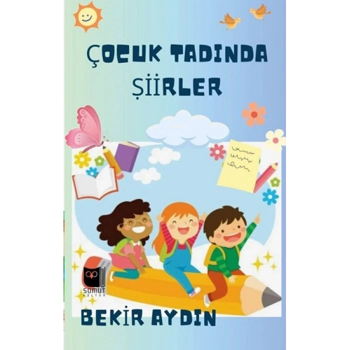 Çocuk Tadında Şiirler