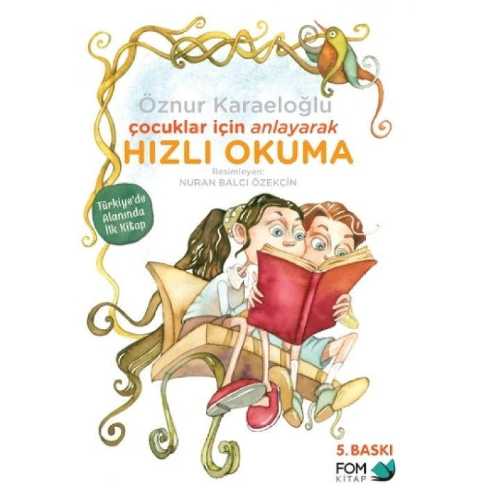 Çocuklar İçin Anlayarak Hızlı Okuma