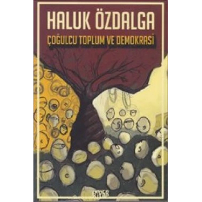 Çoğulcu Toplum Ve Demokrasi