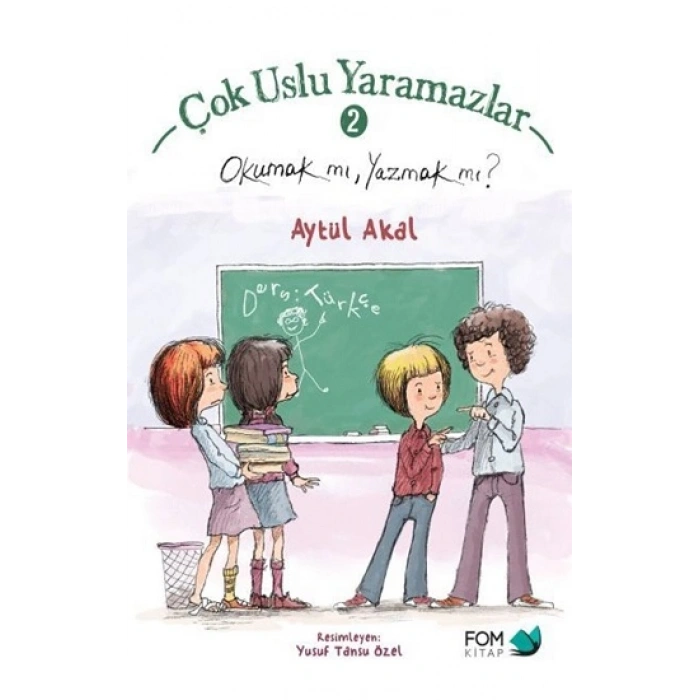 Çok Uslu Yaramazlar 2 - Okumak Mı, Yazmak Mı?