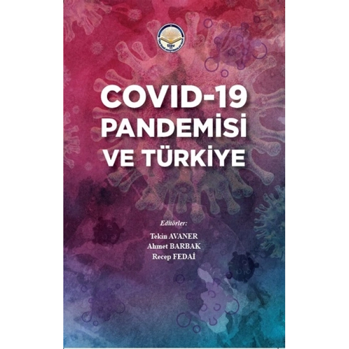 Covid 19 Pandemisi Ve Türkiye