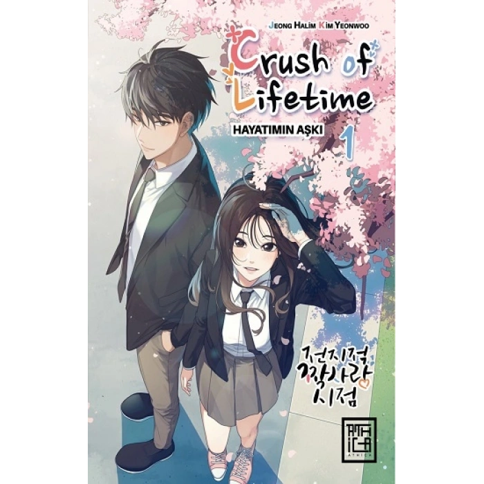 Crush Of Life Time Hayatımın Aşkı 1