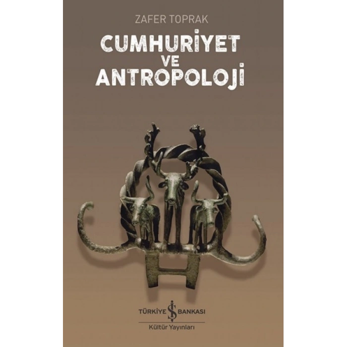 Cumhuriyet Ve Antropoloji