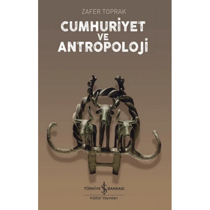 Cumhuriyet Ve Antropoloji