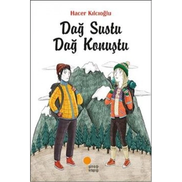 Dağ Sustu Dağ Konuştu