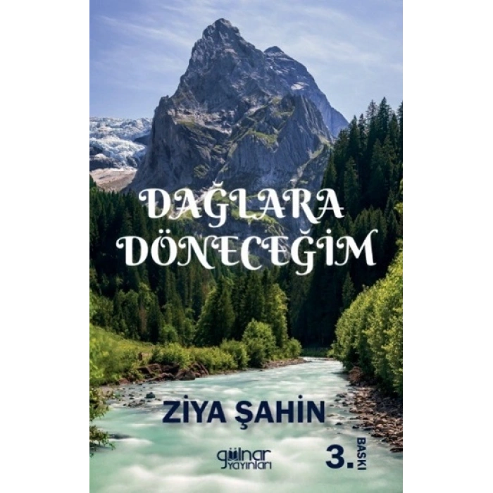 Dağlara Döneceğim