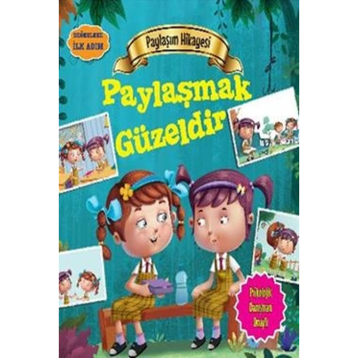 Değerlere İlk Adım - Paylaşım Hikayesi: Paylaşmak Güzeldir