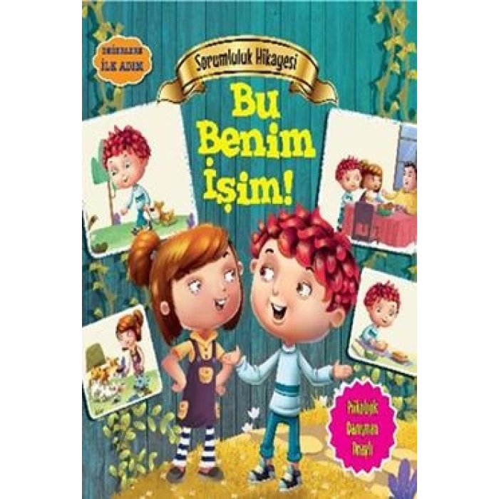 Değerlere İlk Adım - Sorumluluk Hikayesi: Bu Benim İşim
