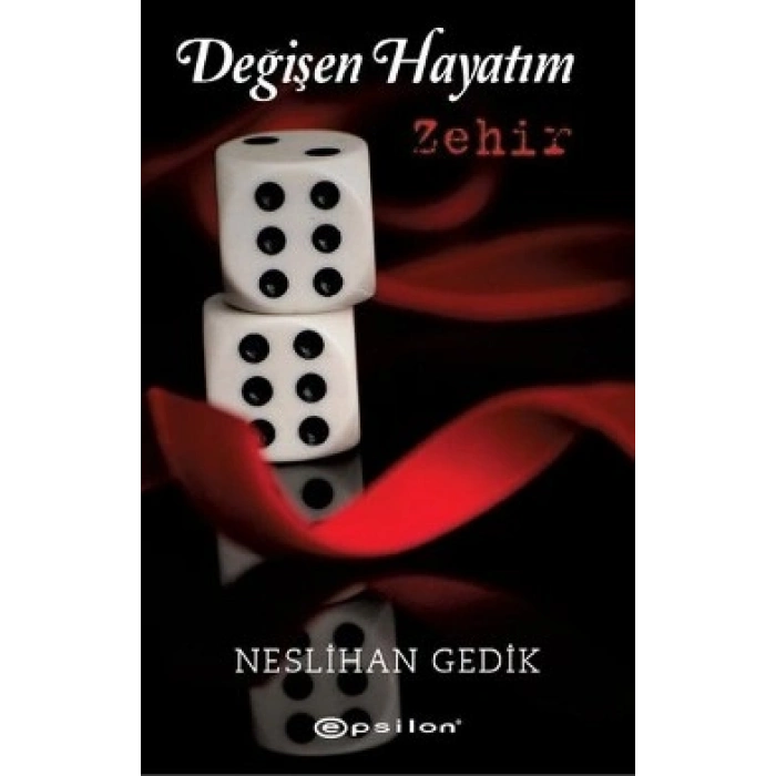 Değişen Hayatım: Zehir