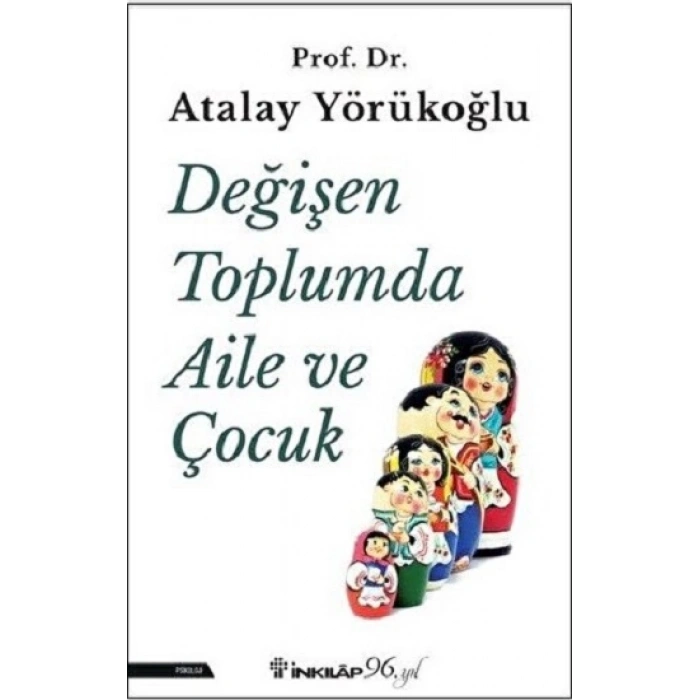 Değişen Toplumda Aile Ve Çocuk