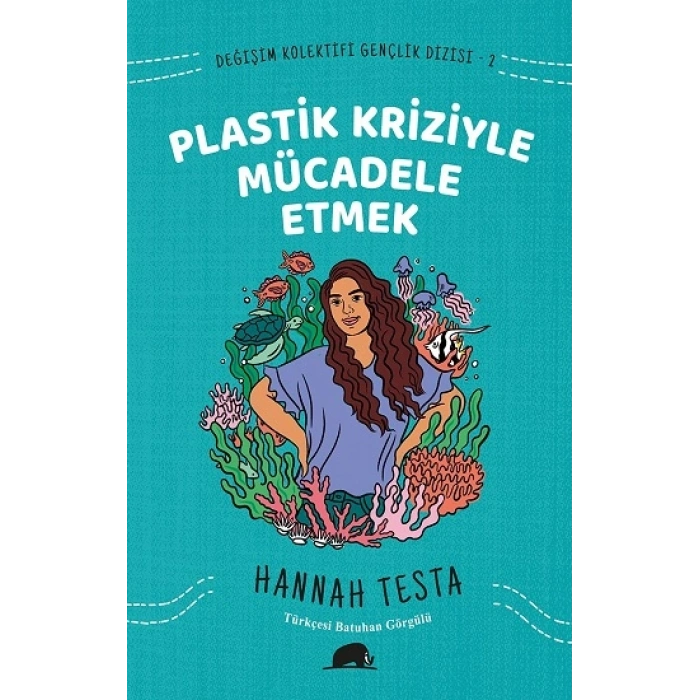 Değişim Kolektifi Gençlik Dizisi 2: Plastik Kriziyle Mücadele Etmek