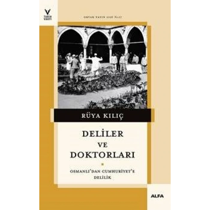 Deliler Ve Doktorları