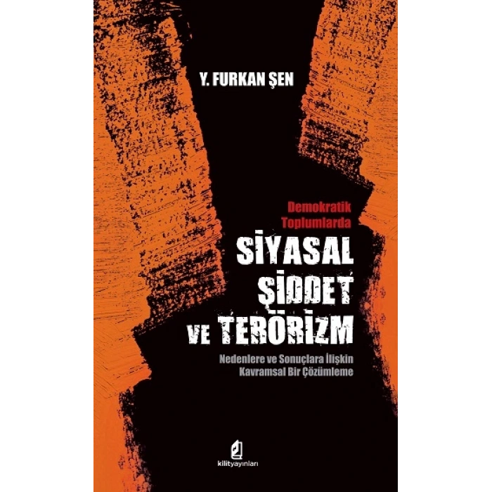 Demokratik Toplumlarda Siyasal Şiddet Ve Terörizm