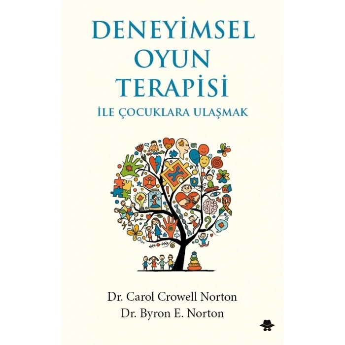Deneyimsel Oyun Terapisi İle Çocuklara Ulaşmak