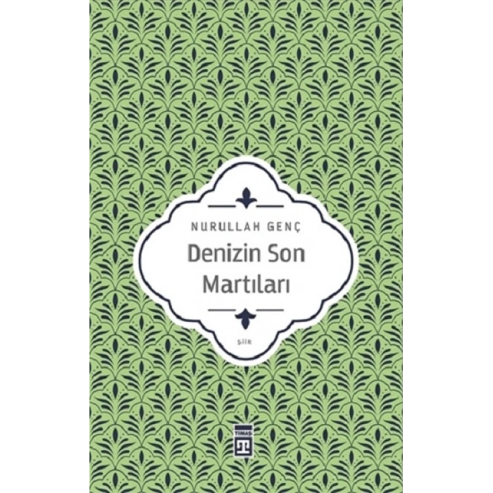Denizin Son Martıları