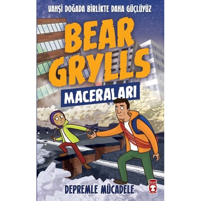 Depremle Mücadele - Bear Grylls Maceraları