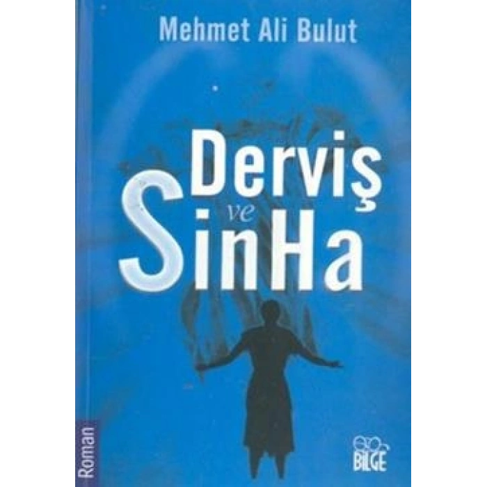 Derviş Ve Sinha
