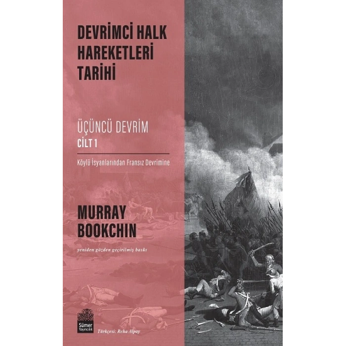 Devrimci Halk Hareketleri Tarihi: Üçüncü Devrim Cilt 1