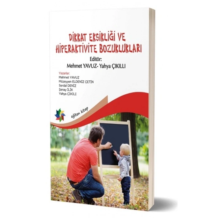 Dikkat Eksikliği Ve Hiperaktivite Bozuklukları