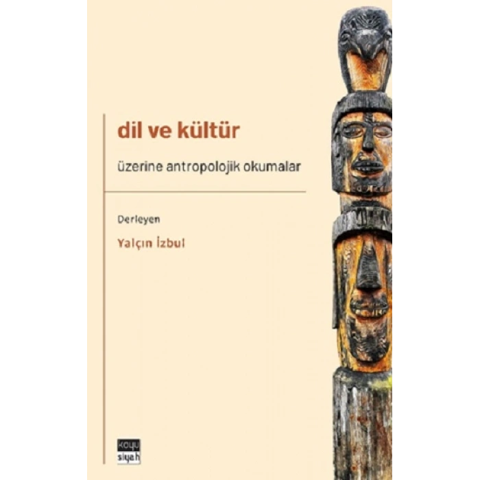 Dil Ve Kültür Üzerine Antropolojik Okumalar