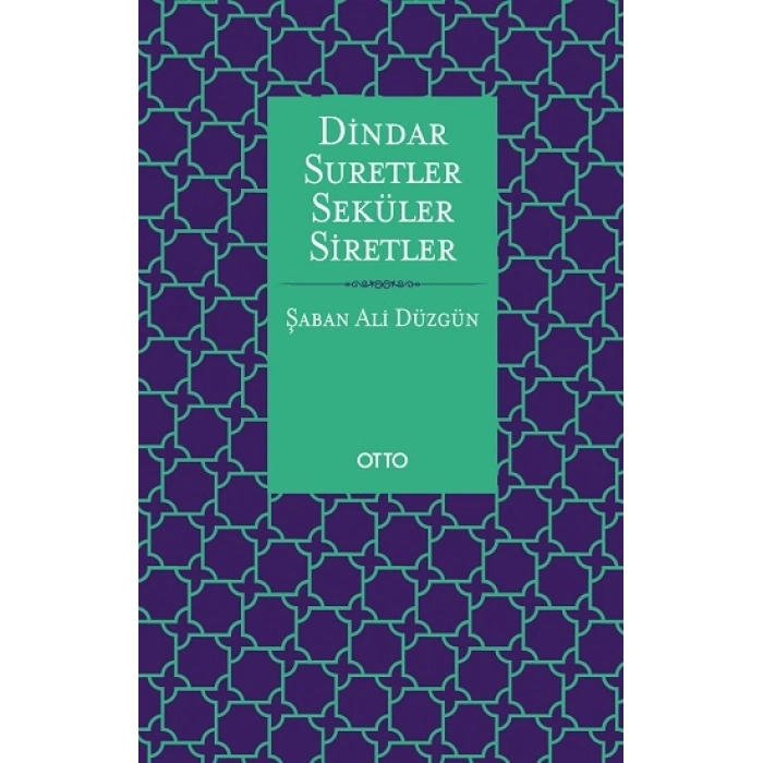 Dindar Suretler Seküler Siretler