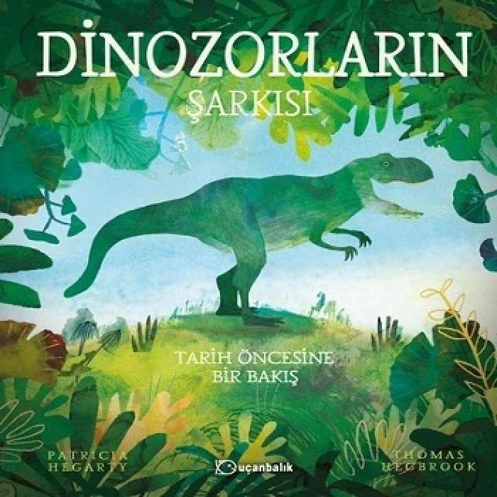 Dinozorların Şarkısı (ciltli)