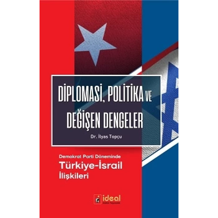 Diplomasi Politika ve Değişen Dengeler