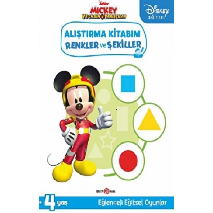 Disney Eğitsel Mickey Ve Çılgın Yarışçılar Alıştırma Kitabım Renkler Ve Şekiller