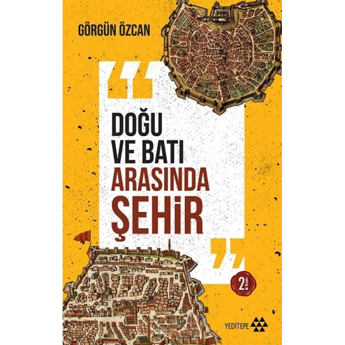 Doğu Ve Batı Arasında Şehir
