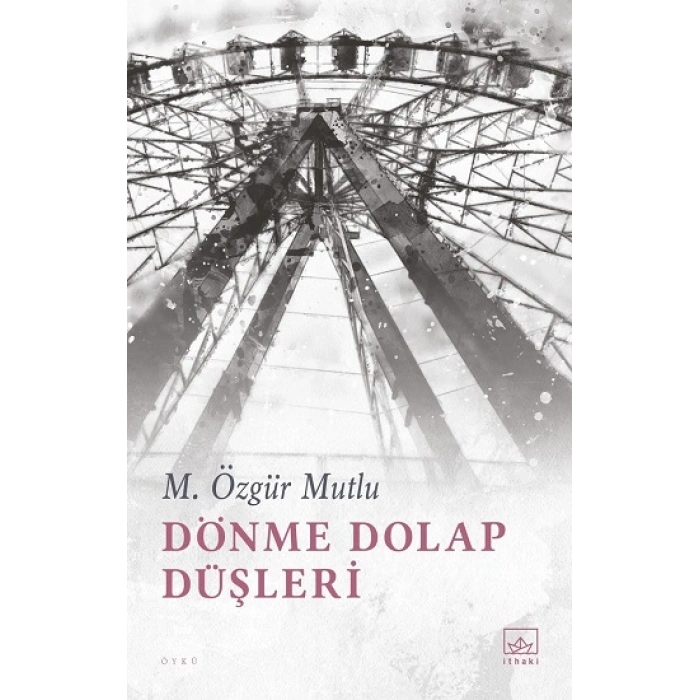 Dönme Dolap Düşleri