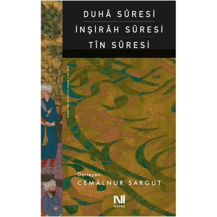 Duha Suresi İnşirah Suresi Tın Suresi