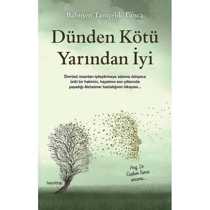 Dünden Kötü Yarından İyi