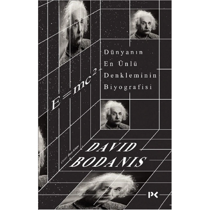 Dünyanın En Ünlü Denkleminin Biyografisi: E=mc2