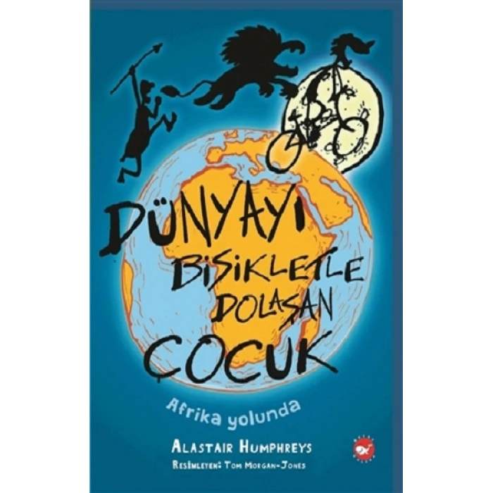 Dünyayı Bisikletle Dolaşan Çocuk - Afrika Yolunda